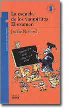 LA ESCUELA DE LOS VAMPIROS EL EXAMEN