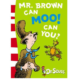 MR. BROWN CAN MOO!, CAN YOU?