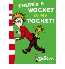 THERE'S A WOCKET IN MY POCKET