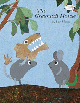 GREENTAIL MOUSE,THE