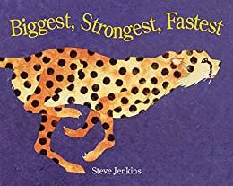 BIGGEST, STRONGEST, FASTEST