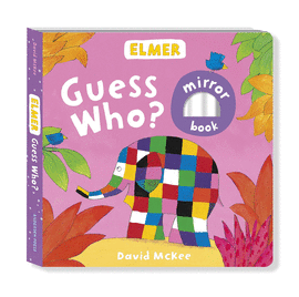 ELMER, GUESS WHO? BOARD BOOK