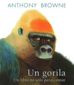 GORILA UN LIBRO NO SÓLO PARA CONTAR