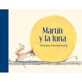MARTIN Y LA LUNA