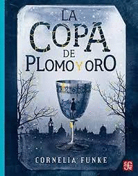 LA COPA DE PLOMO Y ORO