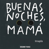 BUENAS NOCHES MAMÁ