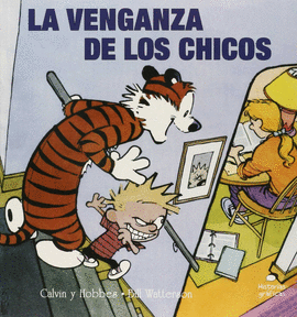 CALVIN Y HOBBES 5. LA VENGANZA DE LOS CHICOS