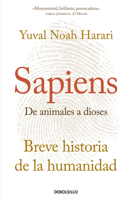 SAPIENS DE ANIMALES A DIOSES