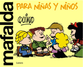 MAFALDA. PARA NIÑAS Y NIÑOS