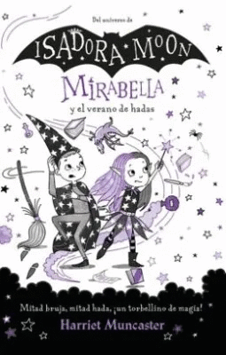 ISADORA MOON. MIRABELLA Y EL VERANO DE HADAS