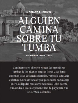 ALGUIEN CAMINA SOBRE TU TUMBA