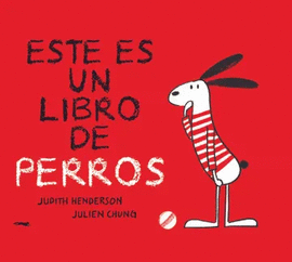 ESTE ES UN LIBRO DE PERROS
