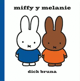 MIFFY Y MELANIE
