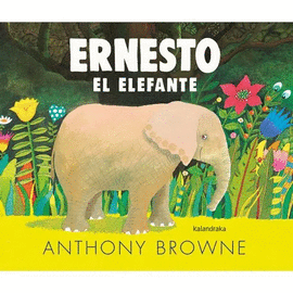 ERNESTO, EL ELEFANTE