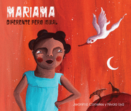 MARIAMA DIFERENTE PERO IGUAL
