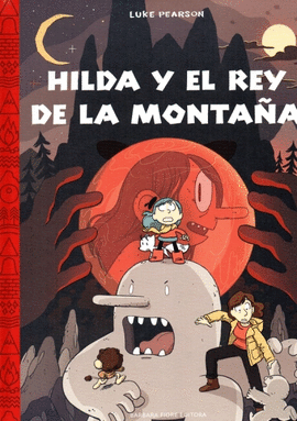 HILDA Y EL REY DE LA MONTAÑA