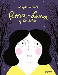 ROSA - LUNA Y LOS LOBOS