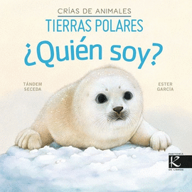 TIERRAS POLARES ¿QUIÉN SOY?