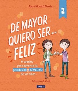 DE MAYOR QUIERO SER FELIZ 2