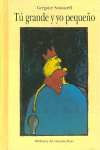 TU GRANDE, YO PEQUEÑO - MINI