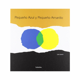 PEQUEÑO AZUL Y PEQUEÑO AMARILLO