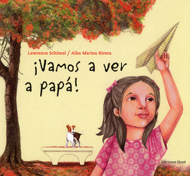 VAMOS A VER A PAPÁ