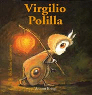 BICHITOS CURIOSOS. VIRGILIO POLILLA