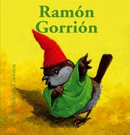 BICHITOS CURIOSOS. RAMÓN GORRIÓN