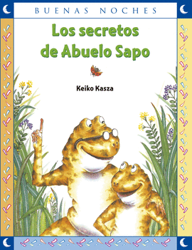 LOS SECRETOS DE ABUELO SAPO