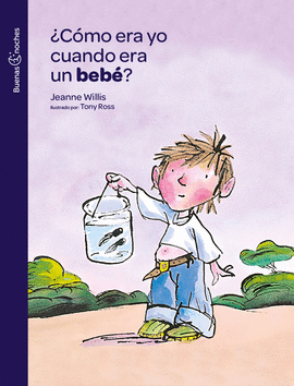 ¿CÓMO ERA YO CUANDO ERA UN BEBÉ?