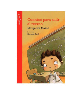 CUENTOS PARA SALIR AL RECREO