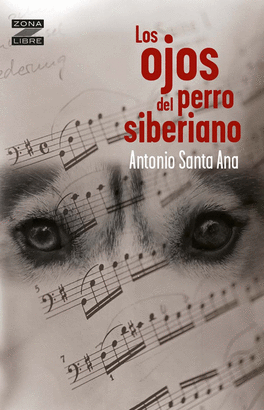 LOS OJOS DEL PERRO SIBERIANO