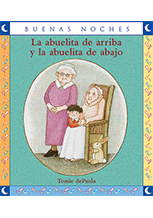 LA ABUELITA DE ARRIBA Y LA ABUELITA DE ABAJO