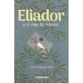 ELIADOR Y EL VIAJE DE REGRESO