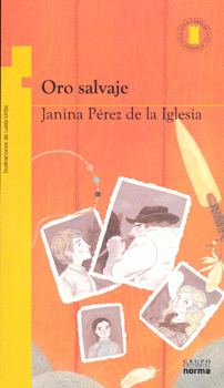 ORO SALVAJE - TORRE AMARILLA