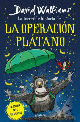 LA INCREÍBLE HISTORIA DE LA OPERACIÓN PLÁTANO