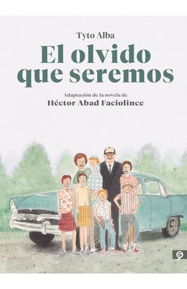 EL OLVIDO QUE SEREMOS- NOVELA GRÁFICA