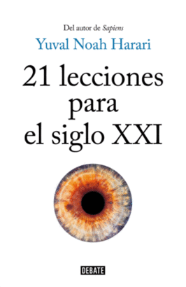 21 LECCIONES PARA EL SIGLO XXI