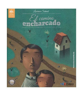 EL CAMINO ENCHARCADO