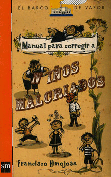 MANUAL PARA CORREGIR A NIÑOS MALCRIADOS