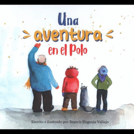 UNA AVENTURA EN EL POLO