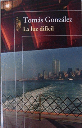 LA LUZ DIFICIL