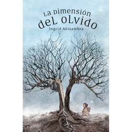 LA DIMENSIÓN DEL OLVIDO