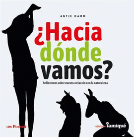 ¿HACIA DÓNDE VAMOS?