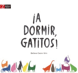 ¡A DORMIR GATITOS!